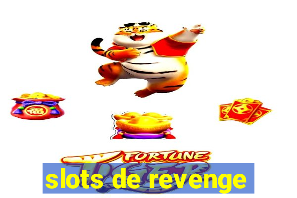 slots de revenge